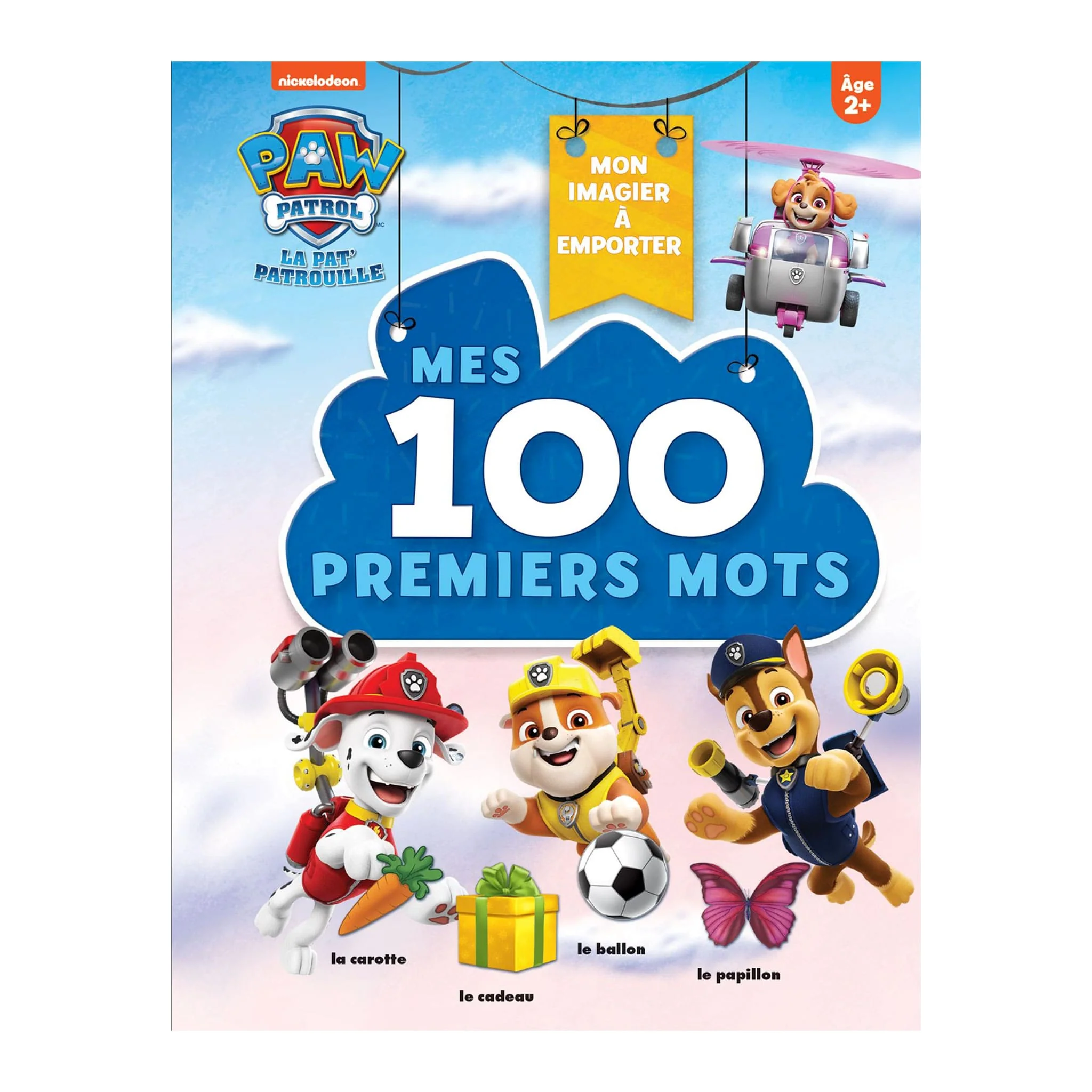 La Pat' Patrouille Mes 100 premiers mots